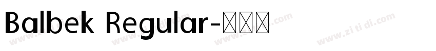 Balbek Regular字体转换